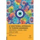 A Functional Approach to Turkish Grammar Meaning, Usage, and Structure