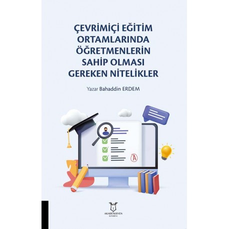 Çevrimiçi Eğitim Ortamlarında Öğretmenlerin Sahip Olması Gereken Nitelikler