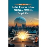 Eğitim, Araştırma ve Proje TÜBİTAK ve ERASMUS+ Perspektifleri