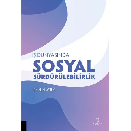 İş Dünyasında Sosyal Sürdürülebilirlik