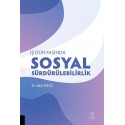 İş Dünyasında Sosyal Sürdürülebilirlik
