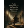 Farklı Kompozisyon Teknikleriyle Solo Piyano Albümü