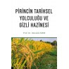Pirincin Tarihsel Yolculuğu ve Gizli Hazinesi