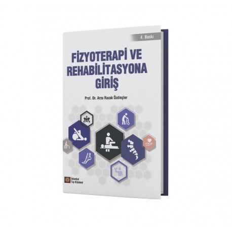 Fizyoterapi ve Rehabilitasyona Giriş Fizyoterapi ve Rehabilitasyona Giriş