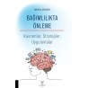 Bağımlılıkta Önleme Kavramlar, Stratejiler, Uygulamalar