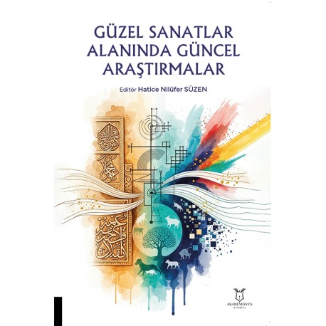 Güzel Sanatlar Alanında Güncel Araştırmalar