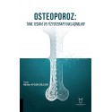 Osteoporoz : Tanı, Tedavi ve Fizyoterapi Yaklaşımları