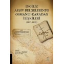 İngiliz Arşiv Belgelerinde Osmanlı -Karadağ İlişkileri (1857-1859)