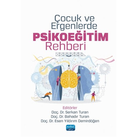 Çocuk ve Ergenlerde Psikoeğitim Rehberi