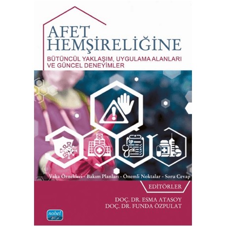 Afet Hemşireliğine Bütüncül Yaklaşım