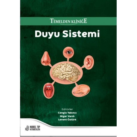 Temelden Kliniğe Duyu Sistemi