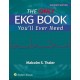 The Only EKG Book You'll Ever Need Print + eBook with Multimedia