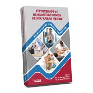 Fizyoterapi ve Rehabilitasyonda Klinik Karar Verme Kanıta Dayalı Pratik Yaklaşım