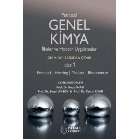 Genel Kimya - İlkeler ve Modern Uygulamalar,1.Cilt (PETRUCCİ)