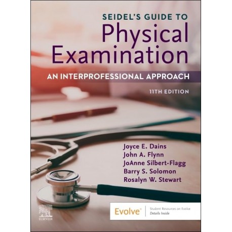 Seidel's Guide to Physical Examination: An Interprofessional Approach, 11th Edition
