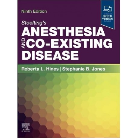 Stoelting's Anesthesia and Co-Existing Disease, 9th Edition