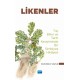 Likenler - Tıp, Bilim ve Tarih Kesişiminde Bir Simbiyoz Hikayesi