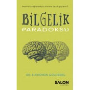 Bilgelik Paradoksu - Elkhonon Goldberg
