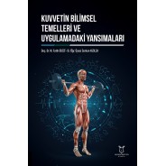 Kuvvetin Bilimsel Temelleri ve Uygulamadaki Yansımaları