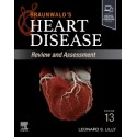 Braunwald's Heart Disease Review And Assessment, 13th Edition