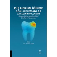 Diş Hekimliğinde Sonlu Elemanlar Analizinin Kullanımı