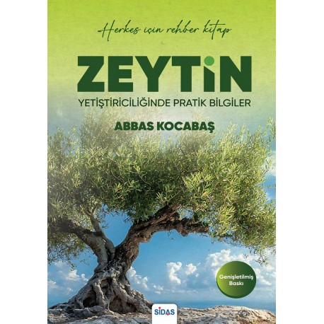 Zeytin Yetiştiriciliğinde Pratik Bilgiler
