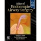 Atlas of Endoscopic Airway Surgery