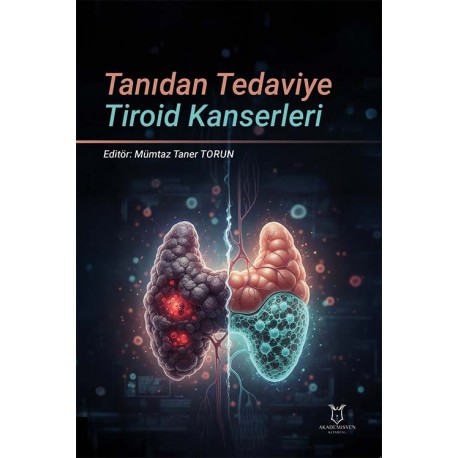 Tanıdan Tedaviye Tiroid Kanserleri