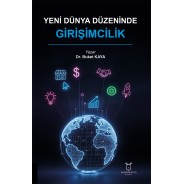 Yeni Dünya Düzeninde Girişimcilik