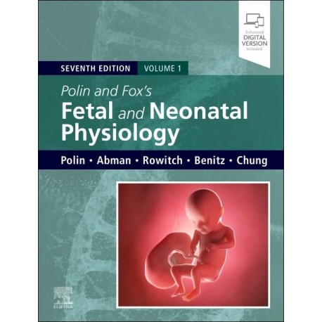 Polin and Fox Fetal and Neonatal Physiology, 2-Volume Set, 7th Edition