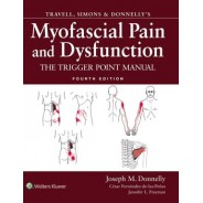 Travell, Simons & Donnelly's Myofascial Pain and Dysfunction The Trigger Point Manual,,4th Edition