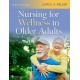 Nursing for Wellness in Older Adults, 10th Edition