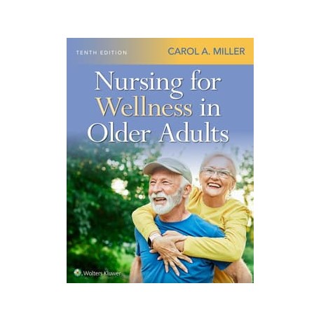 Nursing for Wellness in Older Adults, 10th Edition