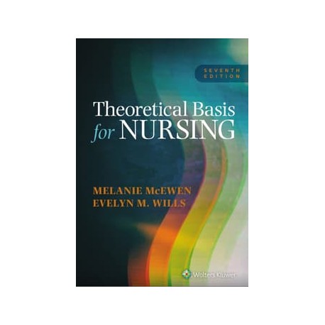 Theoretical Basis for Nursing, 7th Edition