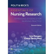 Polit & Beck’s Essentials of Nursing Research: Appraising Evidence for Nursing Practice, 11th Edition