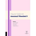 Olgular Eşliğinde Anestezi Yönetimi - V