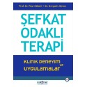 Şefkat Odaklı Terapi Klinik Deneyim ve Uygulamalar