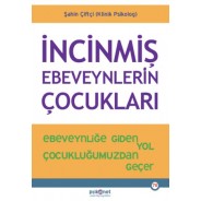 İncinmiş Ebeveynlerin Çocukları