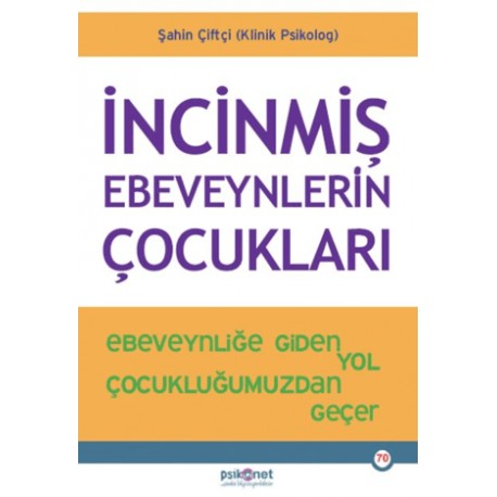 İncinmiş Ebeveynlerin Çocukları