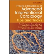 Practical Handbook of Advanced Interventional Cardiology: Tips and Tricks 6th Edition