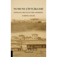 Numune Çiftlikleri Osmanlı Devleti’nde Modern Tarıma Geçiş