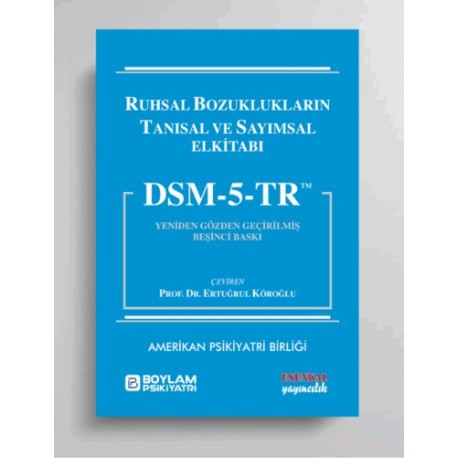 DSM -5-tr ruhsal bozuklukların tanısal ve sayımsal el kitabı
