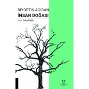 Biyoetik Açıdan İnsan Doğası