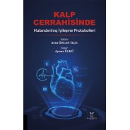 Kalp Cerrahisinde Hızlandırılmış İyileşme Protokolleri