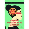 Eleştirel Yaklaşımlar ve Analizler