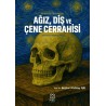 Diş Hekimliği Öğrencileri İçin Ağız, Diş ve Çene Cerrahisi