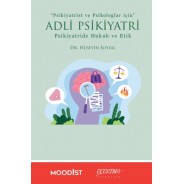 Adli Psikiyatri Psikiyatride Hukuk ve Etik
