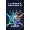 Lisansüstü Eğitimde Disiplinlerarasılık