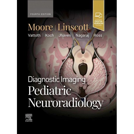 Diagnostic Imaging: Pediatric Neuroradiology, 4th Edition