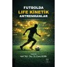 Futbolda Life Kinetik Antrenmanlar